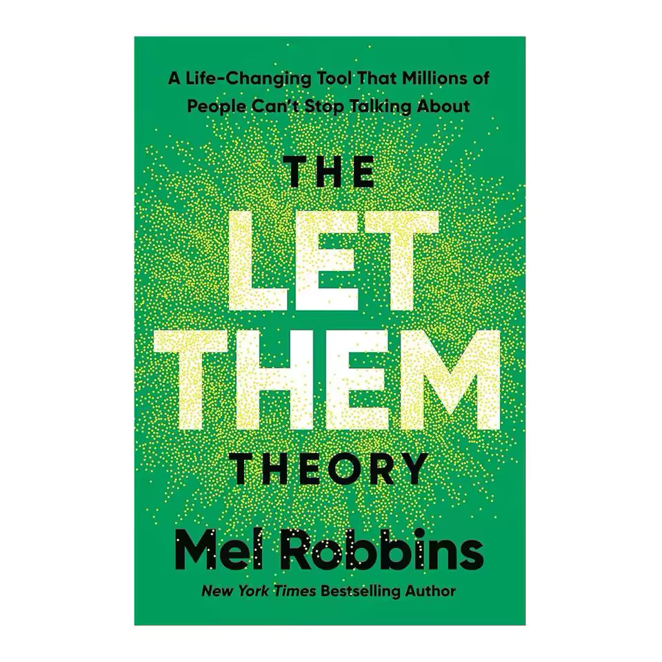 The Let Them Theory – Mel Robbins